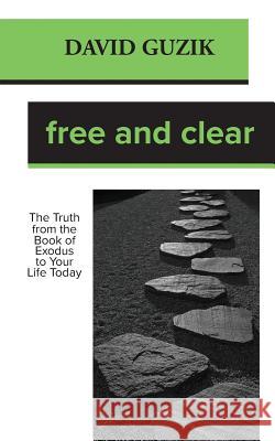 Free and Clear David Guzik 9781565990333 Enduring Word Media - książka