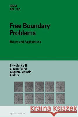 Free Boundary Problems: Theory and Applications Colli, Pierluigi 9783034896139 Birkhauser - książka