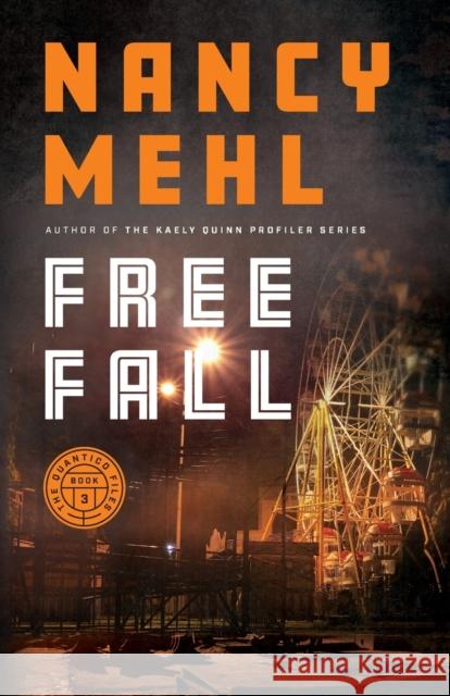 Free Fall Nancy Mehl 9780764237652 Bethany House Publishers - książka