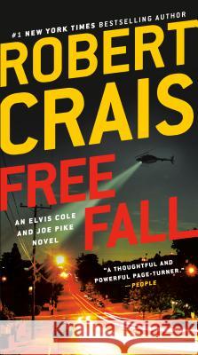 Free Fall: An Elvis Cole and Joe Pike Novel Crais, Robert 9780593157473 Ballantine Books - książka