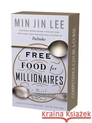 Free Food for Millionaires Min Jin Lee 9781538784044 Grand Central Publishing - książka