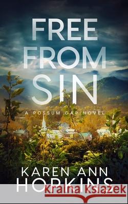 Free From Sin Hopkins Karen Ann Hopkins 9798799900489 Independently published - książka
