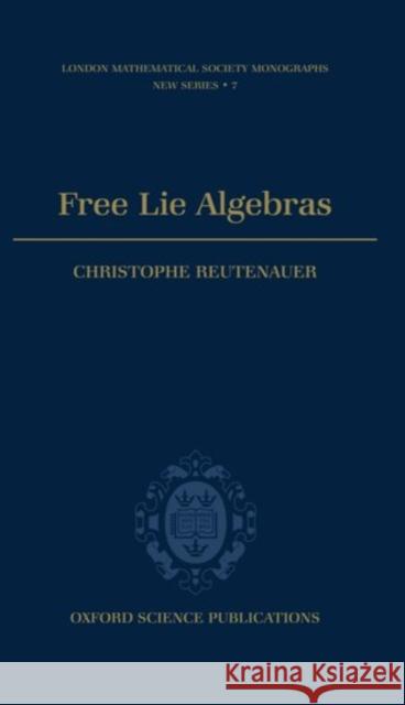 Free Lie Algebras  9780198536796 OXFORD UNIVERSITY PRESS - książka