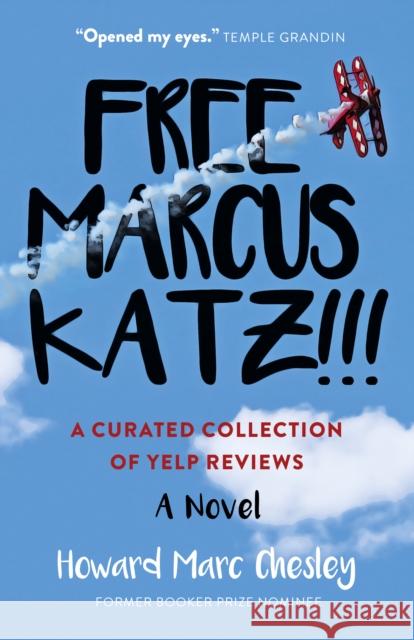 Free Marcus Katz: A Curated Collection of Yelp Reviews - A Novel Howard Marc Chesley 9781789049824 John Hunt Publishing - książka