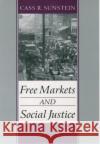 Free Markets and Social Justice Cass R. Sunstein 9780195102734 Oxford University Press