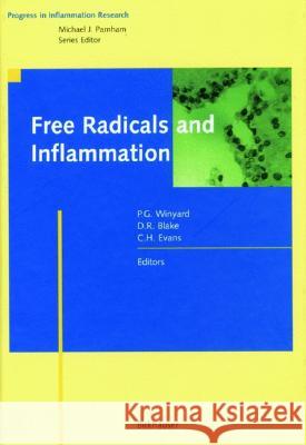 Free Radicals and Inflammation Paul G. Winyard, etc. 9783764358518 Birkhauser Verlag AG - książka