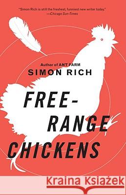 Free-Range Chickens Simon Rich 9780812977110 Random House Trade - książka