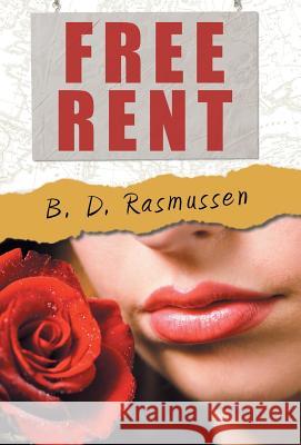 Free Rent B. D. Rasmussen 9781480803640 Archway - książka