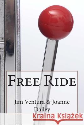 Free Ride Joanne Dailey 9781494439866 Createspace - książka