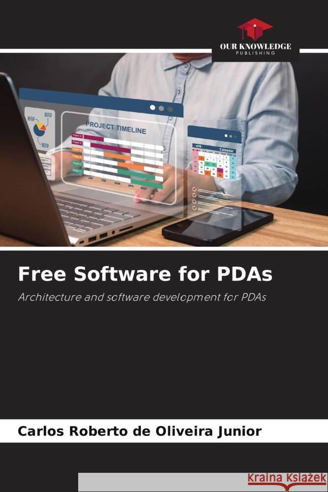 Free Software for PDAs de Oliveira Junior, Carlos Roberto 9786209580352 Our Knowledge Publishing - książka
