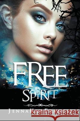 Free Spirit Jennakay Francis 9798201268350 Writers Exchange E-Publishing - książka