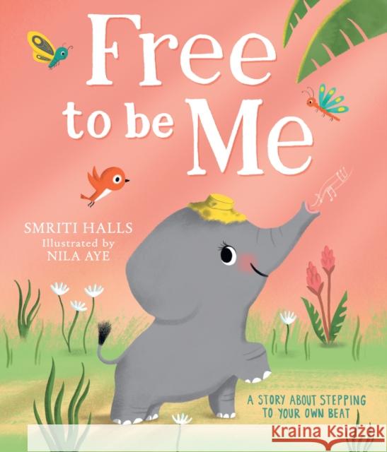 Free to be me! Smriti Halls 9780008671488 HarperCollins Publishers - książka