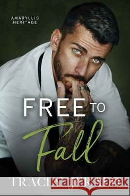 Free to Fall: A Single Dad, Close Proximity, Small Town Romance Wander Aguiar Tracey Jerald 9781959299301 Finhara LLC - książka