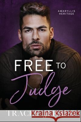 Free to Judge: An Enemies-to-Friends-to-Lovers, Secret Identity, Family Saga Wander Aguiar Tracey Jerald 9781959299431 Finhara LLC - książka