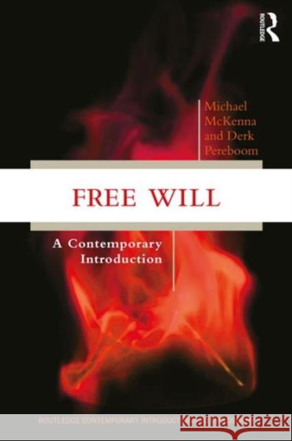 Free Will: A Contemporary Introduction Michael McKenna 9780415996877 Routledge - książka