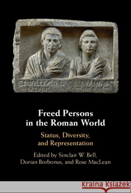 Freed Persons in the Roman World  9781009438537 Cambridge University Press - książka