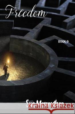 Freedom Sue Messruther 9781548973117 Createspace Independent Publishing Platform - książka