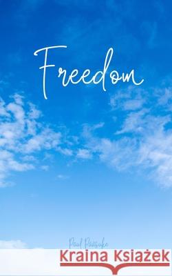 Freedom Paul P??suke 9789916763254 Book Fairy Publishing - książka