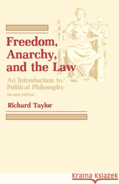 Freedom Anarchy and the Law Taylor, Richard 9780879751760 Prometheus Books - książka