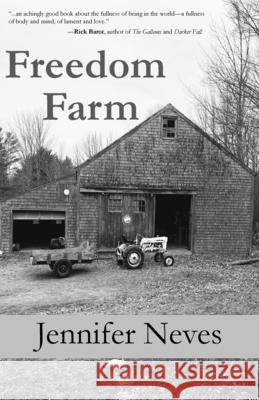 Freedom Farm Jennifer Neves 9781943424627 North Country Press - książka