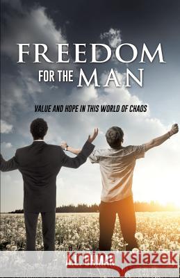 Freedom for the Man A L Ohman 9781498428781 Xulon Press - książka