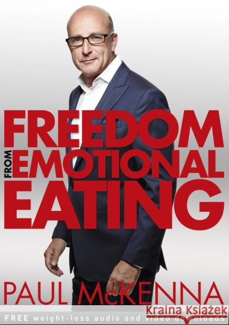 Freedom from Emotional Eating Paul McKenna 9781787633117 Transworld Publishers Ltd - książka