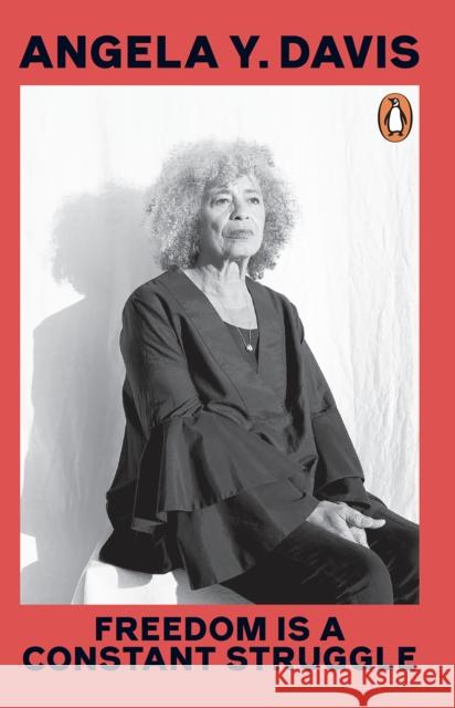 Freedom Is A Constant Struggle Angela Y. Davis 9780241994603 Penguin Books Ltd - książka