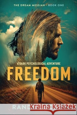 Freedom: - Just Another Word Randy L Scott 9781718157118 Independently Published - książka