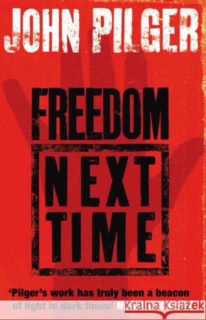 Freedom Next Time John Pilger 9780552773324  - książka