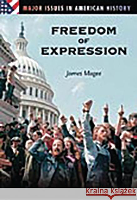 Freedom of Expression James J. Magee 9780313313844 Greenwood Press - książka