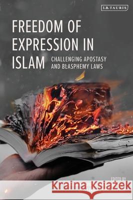 Freedom of Expression in Islam: Challenging Apostasy and Blasphemy Laws Muhammad Khalid Masud (Council of Islamic Ideology, Pakistan), Kari Vogt (University of Oslo, Norway), Lena Larsen (Univ 9780755638826 Bloomsbury Publishing PLC - książka