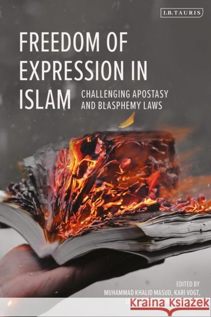 Freedom of Expression in Islam: Challenging Apostasy and Blasphemy Laws Lena Larsen Kari Vogt Christian Moe 9781784538576 I. B. Tauris & Company - książka