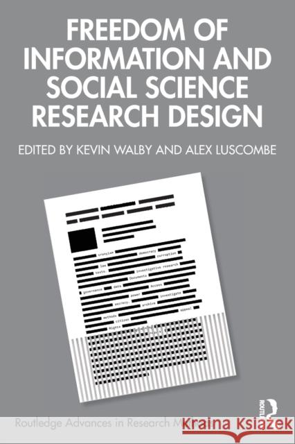 Freedom of Information and Social Science Research Design Kevin Walby Alex Luscombe 9781138345744 Routledge - książka