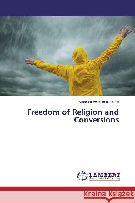 Freedom of Religion and Conversions Venkata Ramana, Manduru 9783330011380 LAP Lambert Academic Publishing - książka