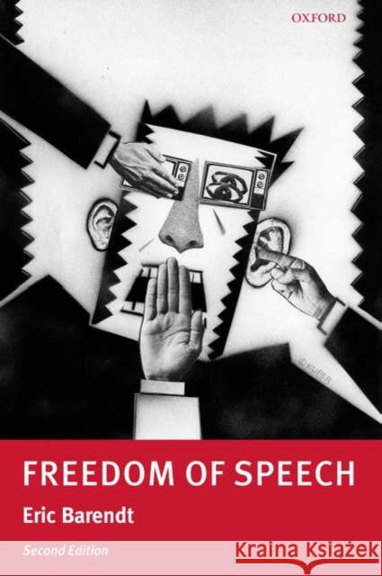 Freedom of Speech Eric Barendt 9780199225811 Oxford University Press, USA - książka