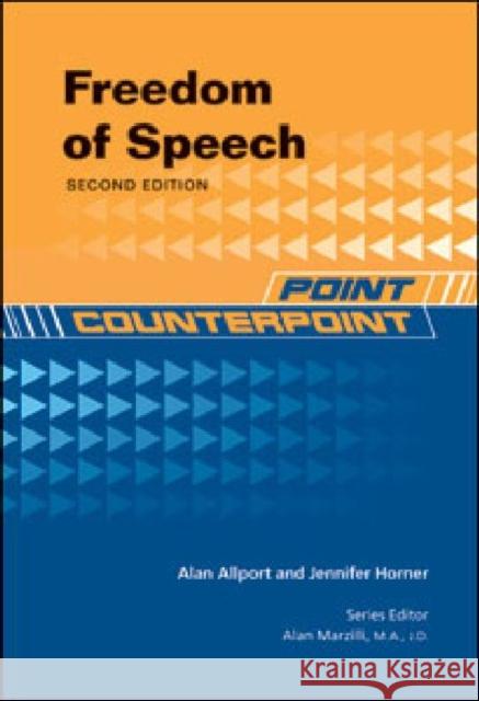 Freedom of Speech Alan Allport and Jennifer Horner Series 9781604137590 Chelsea House Publications - książka