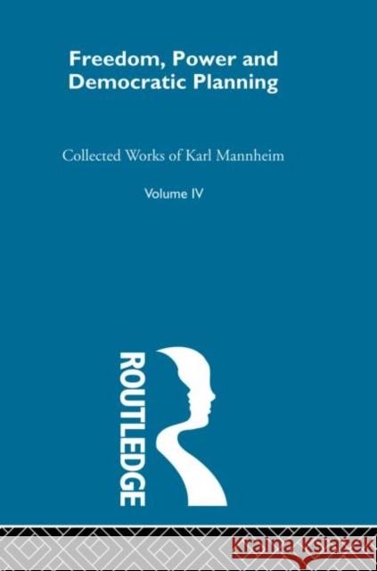Freedom Power & Democ Plan V 4 Karl Mannheim 9780415150828 Routledge - książka