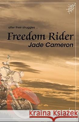 Freedom Rider Jade Cameron 9781425170974 TRAFFORD PUBLISHING - książka