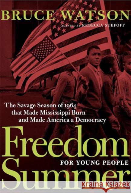 Freedom Summer For Young People Bruce Watson 9781644210109 Seven Stories Press,U.S. - książka