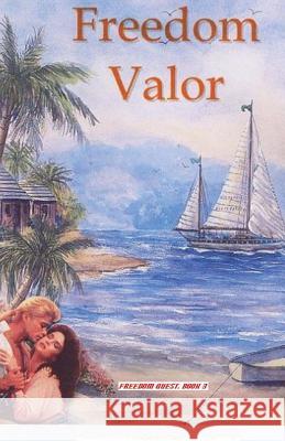 Freedom Valor James F. L 9781533031198 Createspace Independent Publishing Platform - książka