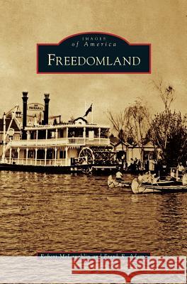Freedomland Robert McLaughlin, Frank R Adamo 9781531647704 Arcadia Publishing Library Editions - książka