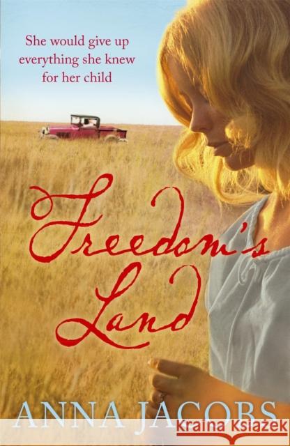 Freedom's Land Anna Jacobs 9780340954041 Hodder & Stoughton - książka