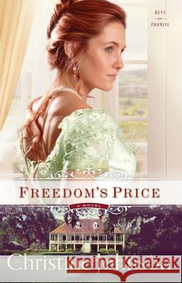 Freedom's Price Christine Johnson 9780800728854 Fleming H Revell Co - książka