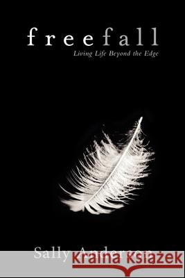 Freefall Sally Anderson 9781614480853 Morgan James Publishing - książka