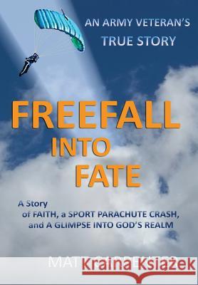 Freefall Into Fate Matt Carpenter 9781312274174 Lulu.com - książka