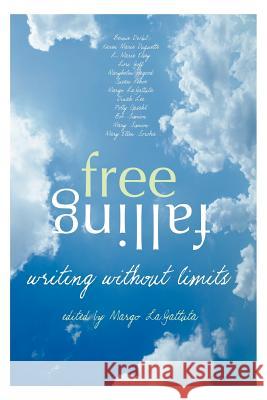 Freefalling: Writing without Limits Lagattuta, Margo 9780595427277 iUniverse - książka