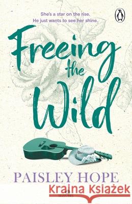 Freeing the Wild Paisley Hope 9781804956250 Cornerstone - książka