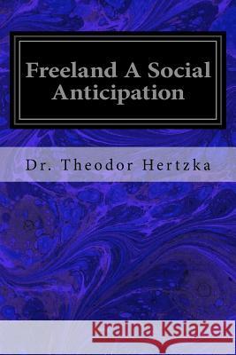 Freeland A Social Anticipation Ransom, Arthur 9781979667524 Createspace Independent Publishing Platform - książka
