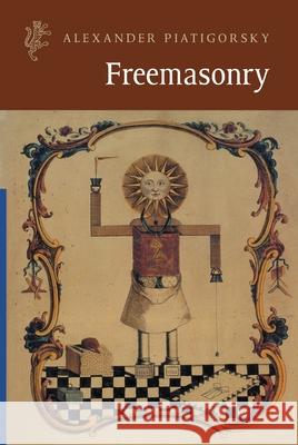 Freemasonry Alexander Piatigorsky 9781846555596 Vintage Publishing - książka