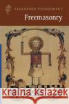 Freemasonry Alexander Piatigorsky 9781846555596 Vintage Publishing